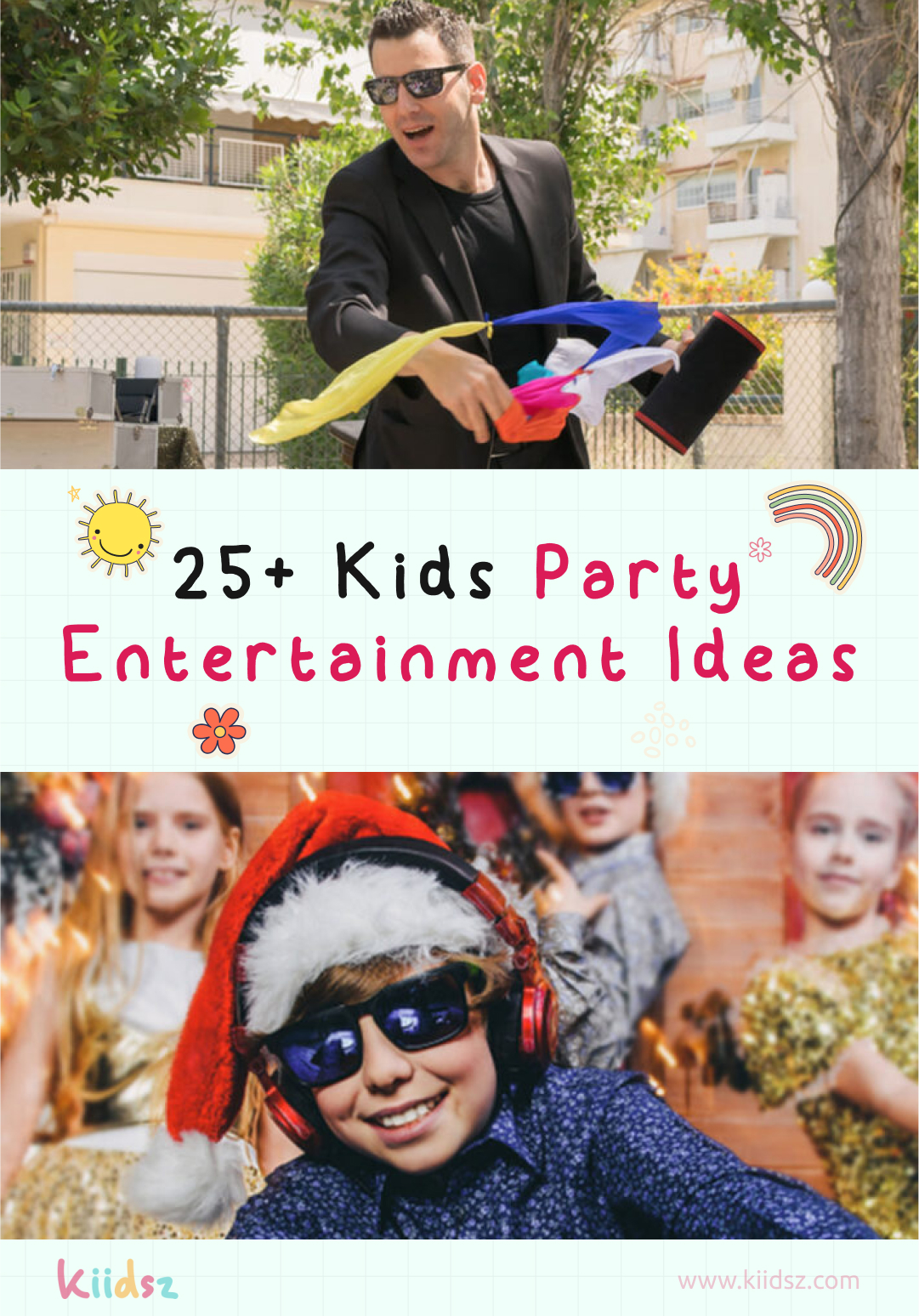 25+ Kids’ Party Entertainment Ideas