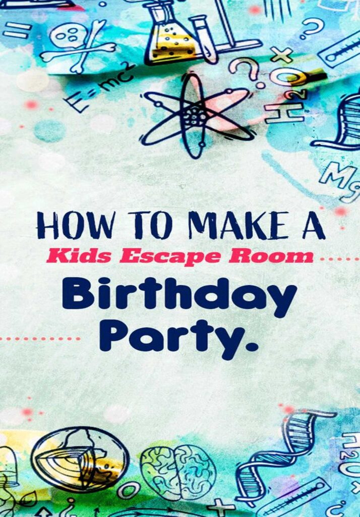 Escape Room Challenge for Kids' Birthday