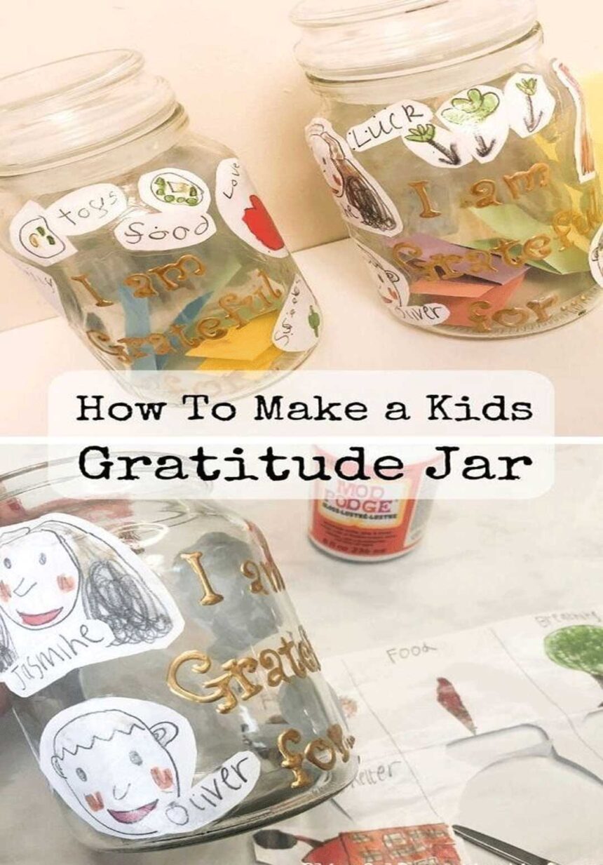 Gratitude Jar Creation for Kids’ Birthdays! The Gift that Keeps on Giving