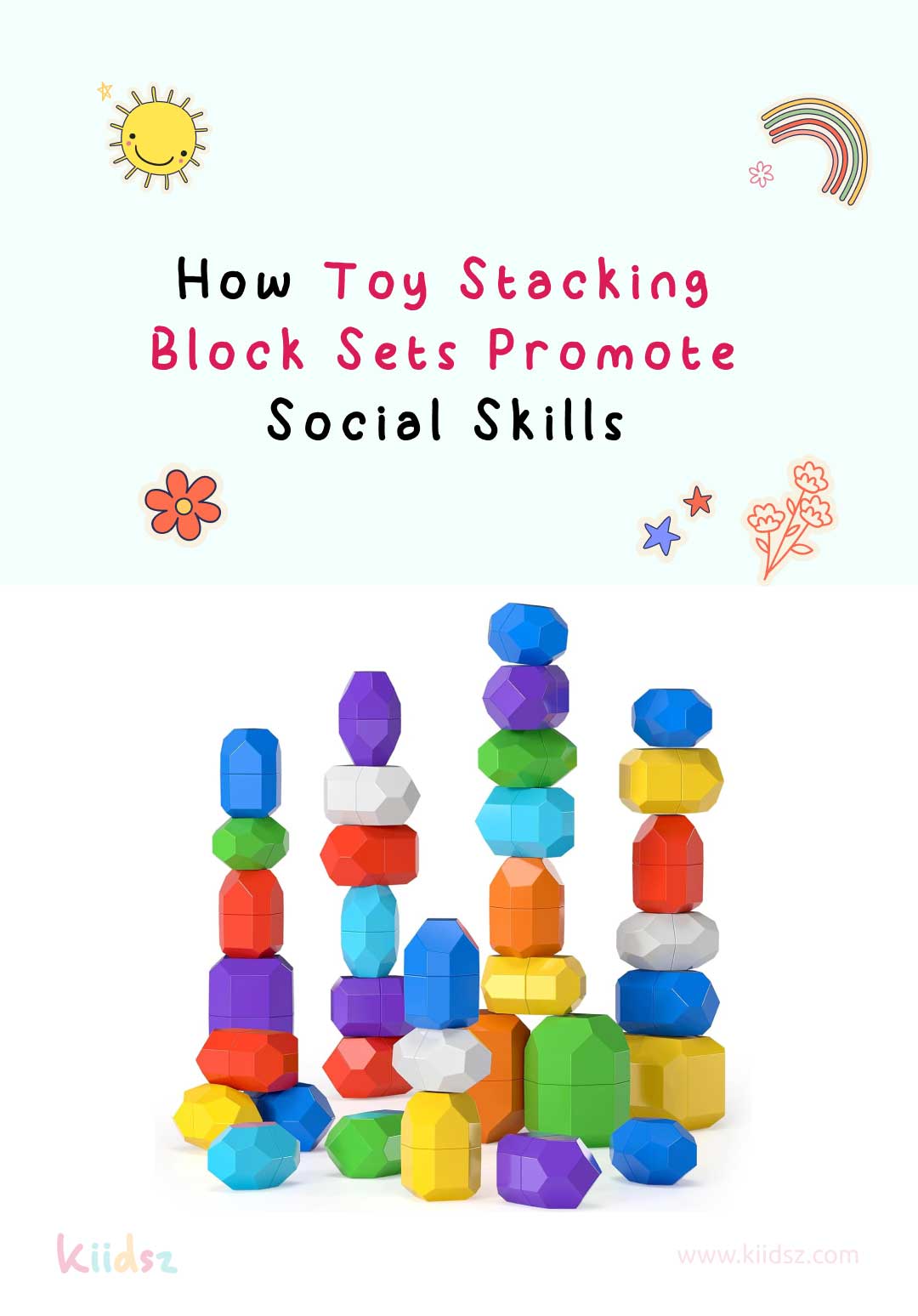 How Toy Stacking Block Sets Promote Social Skills: The Benefits of Collaborative Play