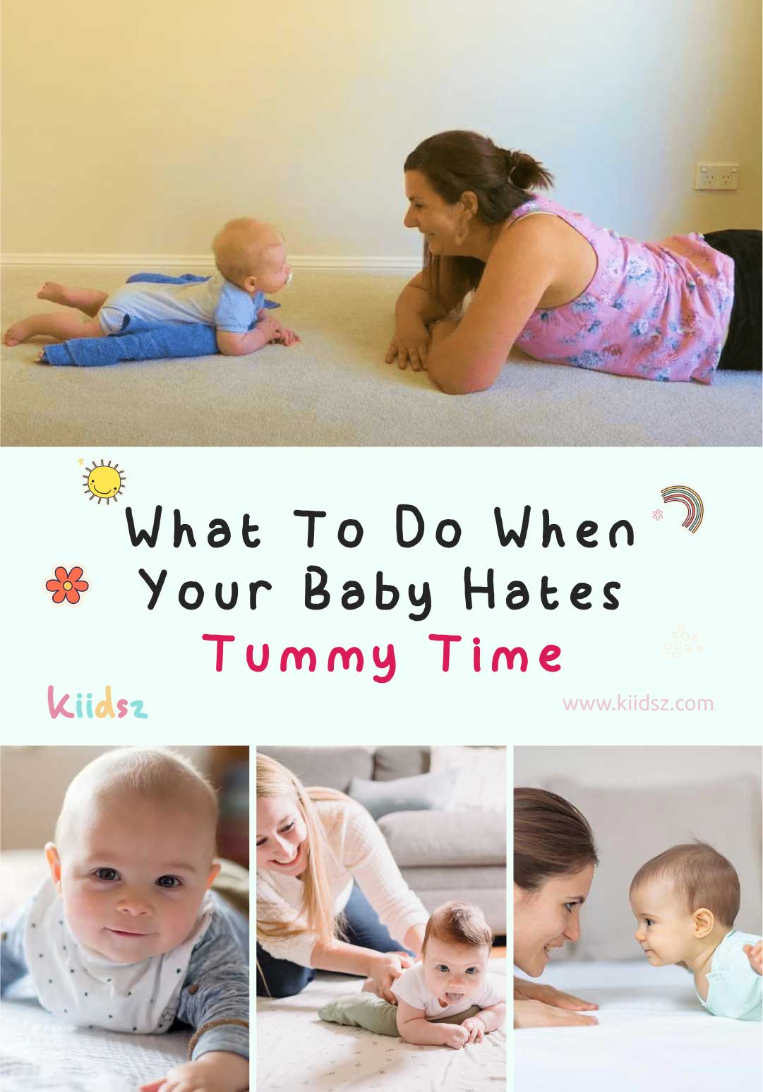 What To Do When Your Baby Hates Tummy Time: Easy Solutions