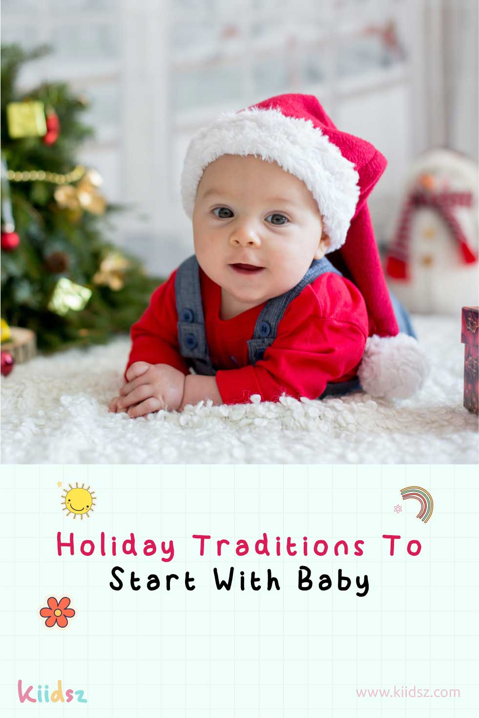 Holiday Traditions to Start With Baby: Cherished Moments